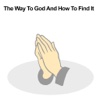 All about the The Way To God And How To Find It