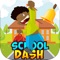 Introducing School Dash