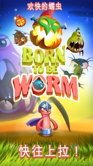 Born to be Worm