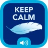 Keep Calm - Расслабляющие Звуки