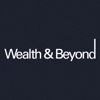 Wealth & Beyond Magazine