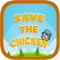 New Save The Chicken