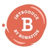 Introduce by Bonafide