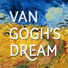 Van Gogh’s Dream