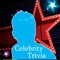 Celebrity Quiz and trivia