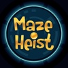 Maze Heist