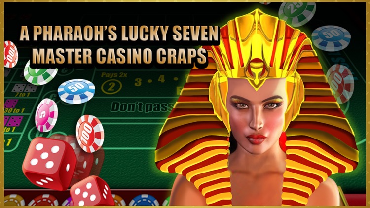 A Pharaoh's Lucky 7 Master Casino Craps 3D Addict Game