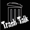 TrashTalk*