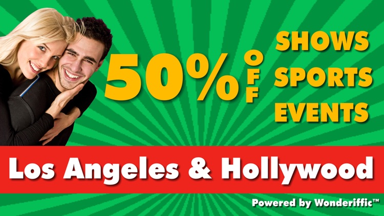 50% Off Los Angeles & Hollywood California Events, Shows & Sports Guide by Wonderiffic ®