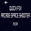 Quick Fix : Arcade Space Shooter