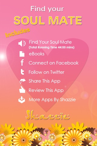 Find Your Soul Mate by Shazzie: A Guided Meditation for True Love screenshot 2