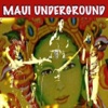 Maui Underground Music