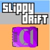 slippy drift