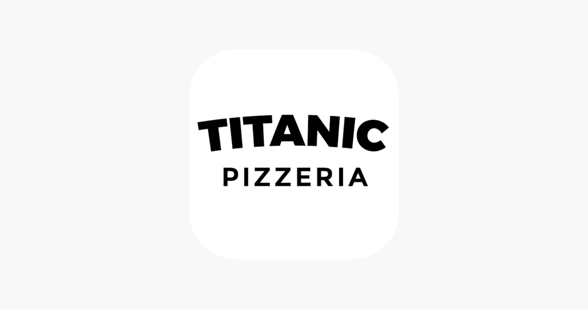 Titanic Pizzeria i App Store