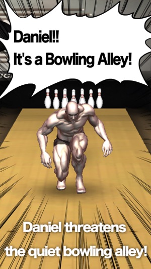 Daniel!! It's a Bowling Alley!!