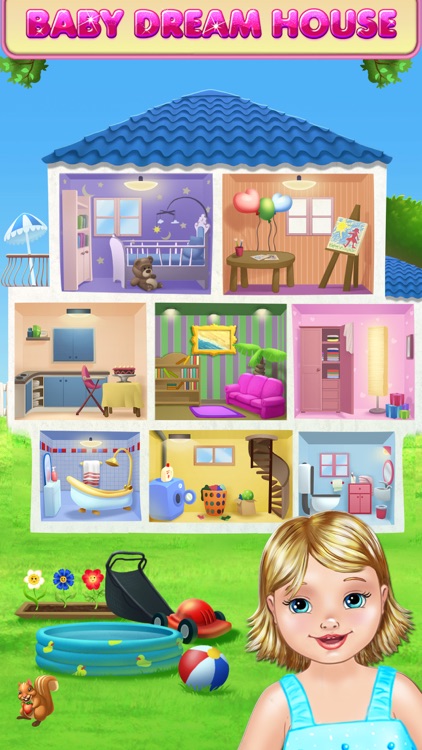 Baby Dream House - Care, Play and Party at Home!