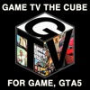GTV for GTA5 Game Guide CUBE (Uesr's Perfect Movies and Pictures Walkthrough)