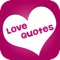 Best Love Quotes at your fingertips