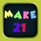 Make 21