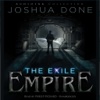 The Exile Empire (by Joshua Done)