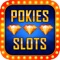 Pokies Slots 777 Lucky Casino - Fun Progressive Style Las Vegas Jackpot Slot Machines 3D PRO