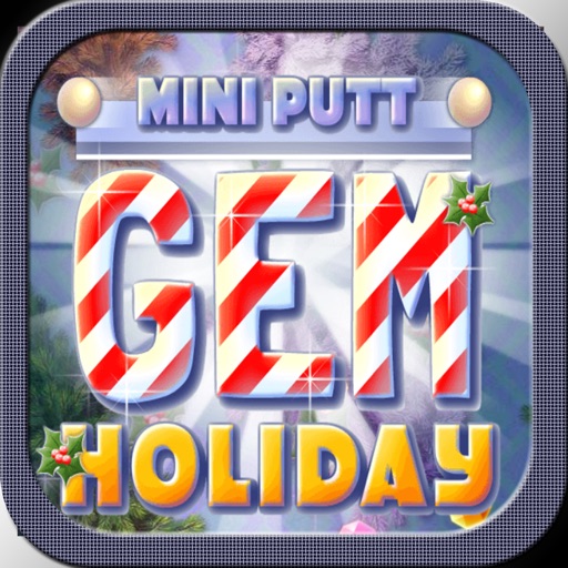 New Fun of Mini Putt - Gem Holiday iOS App