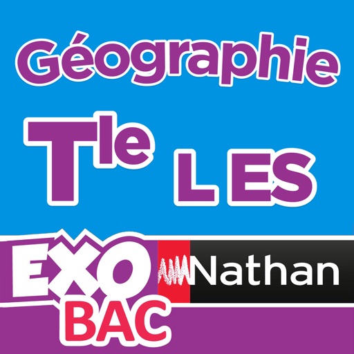 ExoNathan BAC Géographie Tle L-ES : des exercices de révision et d’entraînement pour les élèves du lycée