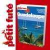 Guadeloupe - Petit Futé - Guide numérique - Voyage...