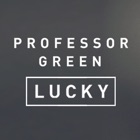 LUCKY – Professor Green