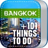 Bangkok Travel Guide - 101 Things to Do in Bangkok - Offline Map Tour Shopping Culture Food and More of Thailand