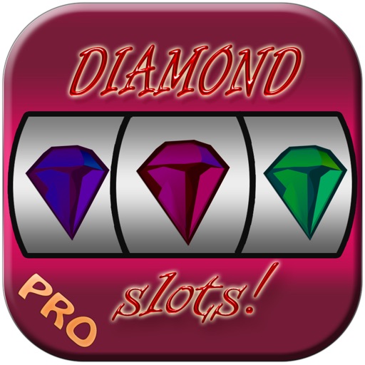 Diamond Slots - Win As Big As Diamond Tycoon Pro