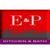 E&P Kitchen and Bath