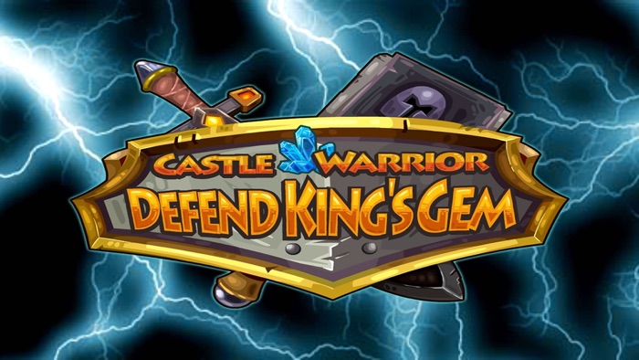 Castle Warrior  Defend Kings Gem
