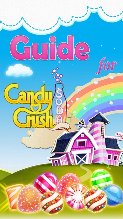 GUIDE FOR CANDY CRUSH SODA SAGA - VIDEO ALL LEVEL 1.0 IOS GAME GIẢI TRÍ GUIDE FOR CANDY CRUSH SODA SAGA - VIDEO ALL LEVEL 1.0 IOS