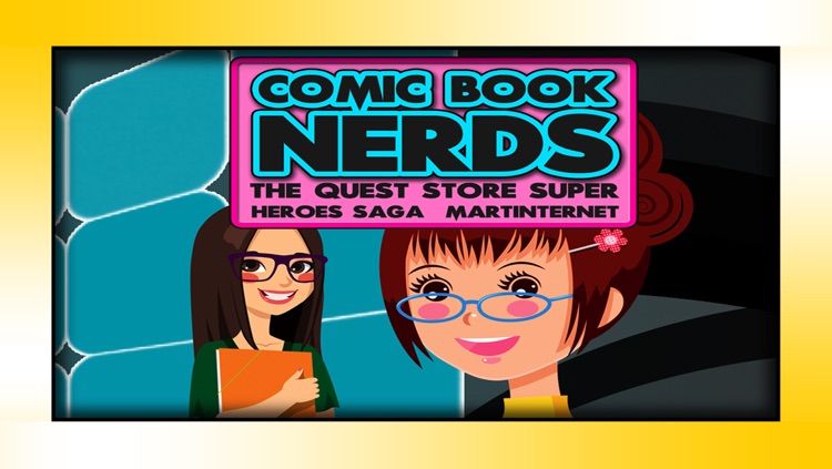 Comic Book Nerds : The Quest Store Super Heroes Saga - Free Edition