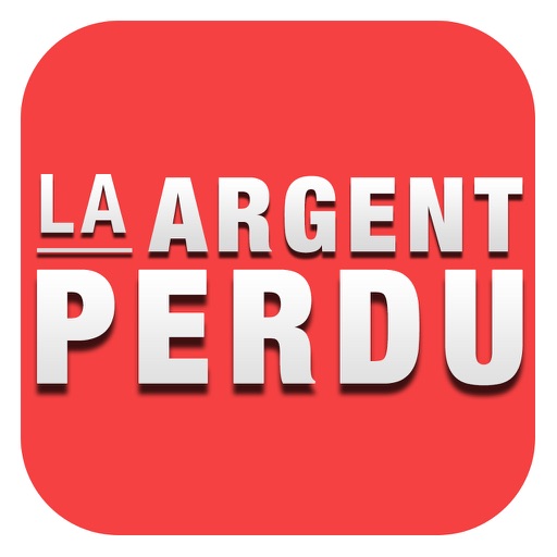 La Argent Perdu