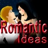 Romantic Ideas @