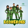 Ecoheroes