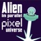 Alien in parallel pixel universe