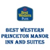 BW Princeton Manor Inn and Suites
