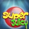 Super Juicy