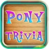 Best Fun Free Fan Club Trivia - Little Pony Edition