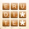 Welcome to the game Erudite, where you can train your brain, build your vocabulary or just have fun with it