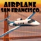 Explore the city of San Francisco by air