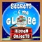 Secrets of the Globe Hidden Objects Kids Game