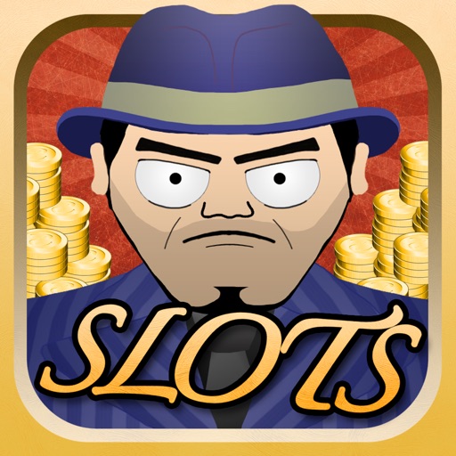 Mafia Slots - Vegas Style Slot Machine Fit for a Boss iOS App