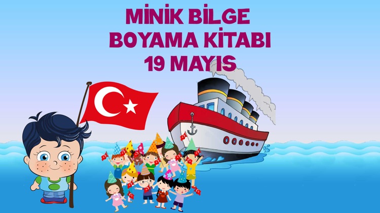 19 Mayıs Boyama Kitabı - Minik Bilge ile Atatürk'ü Anma Gençlik ve Spor Bayramı