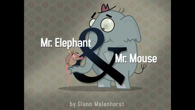 Mr. Elephant & Mr. Mouse