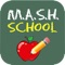 M.A.S.H. School