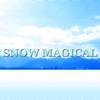 SNOW MAGICAL